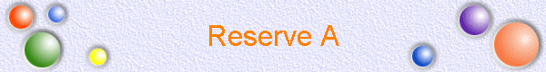 Reserve A